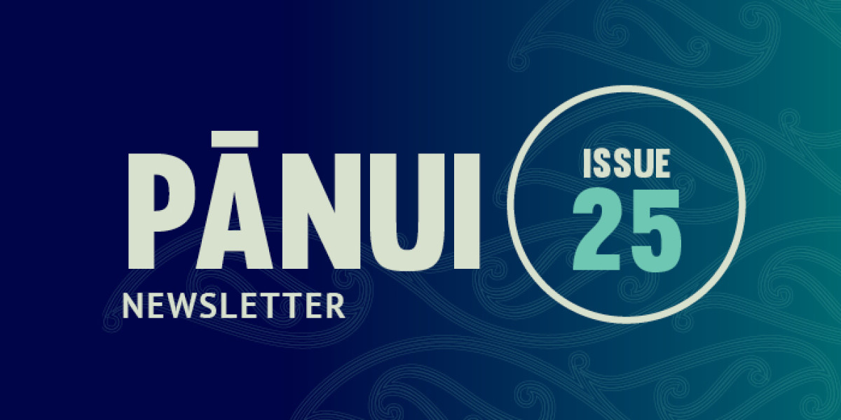 Image text: Pānui Newsletter Issue 25